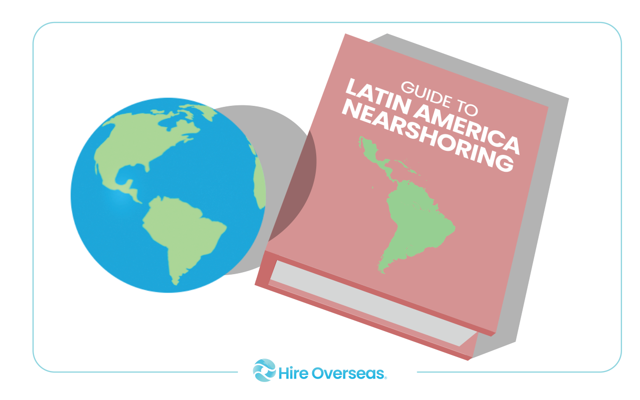 Pink book titled Guide to Latin America Nearshoring with a region map beside a globe