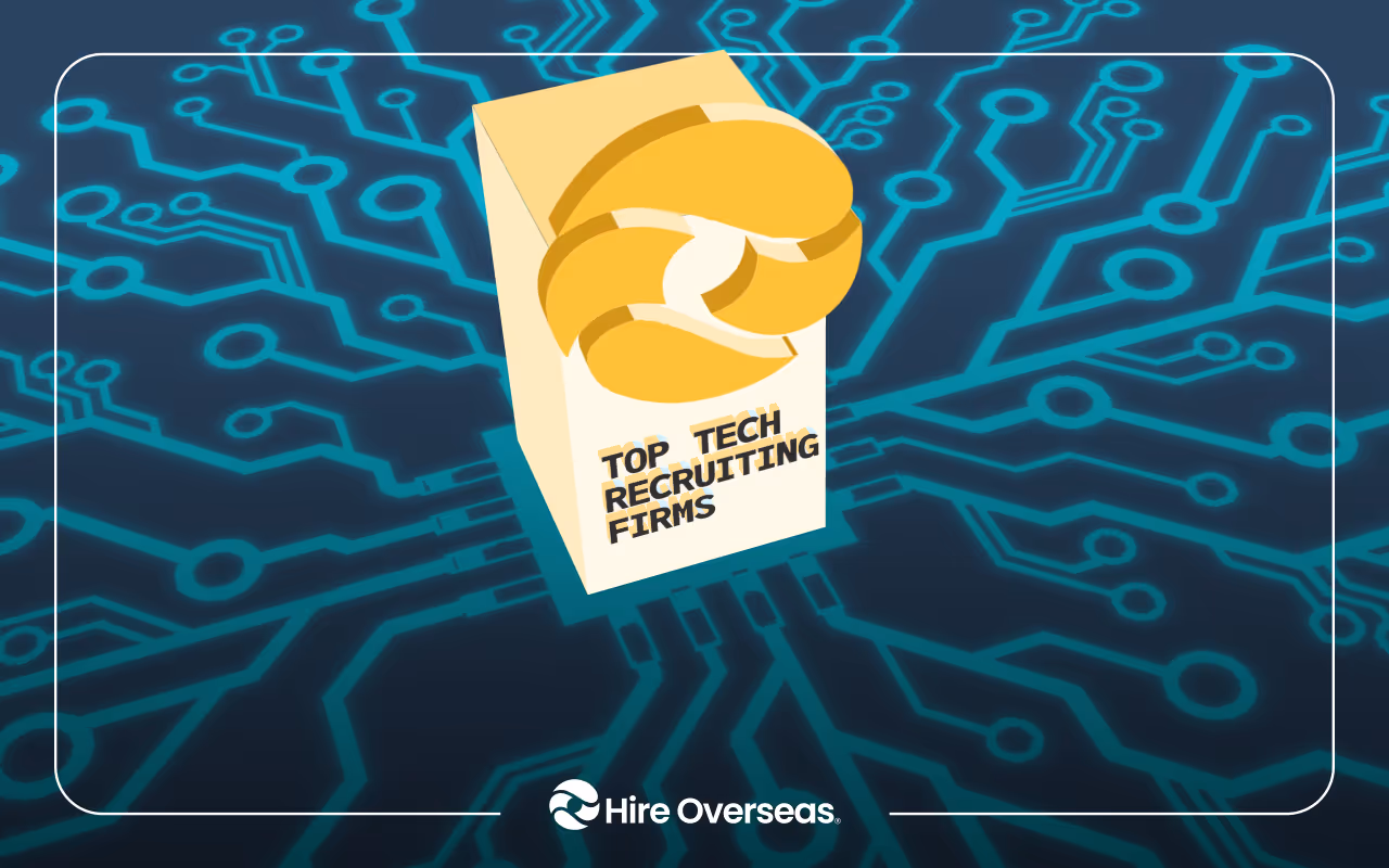 Graphic featuring a dark blue circuit-board background with a central 3D-style block displaying the text “Top Tech Recruiting Firms.” A large abstract gold emblem sits on top of the block, and the Hire Overseas logo appears at the bottom center.