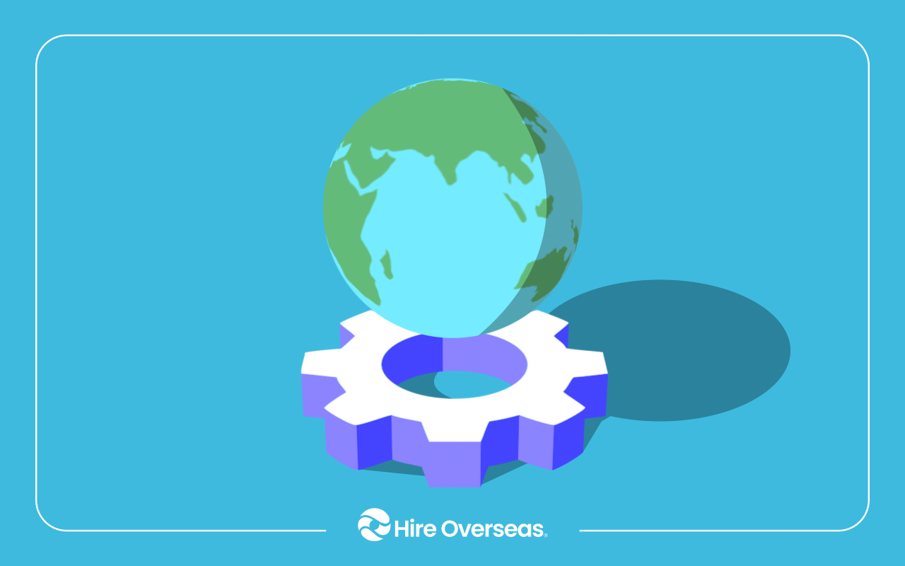 Illustration of a globe hovering above a gear, symbolizing global operations or international hiring, on a blue background with the Hire Overseas logo at the bottom.